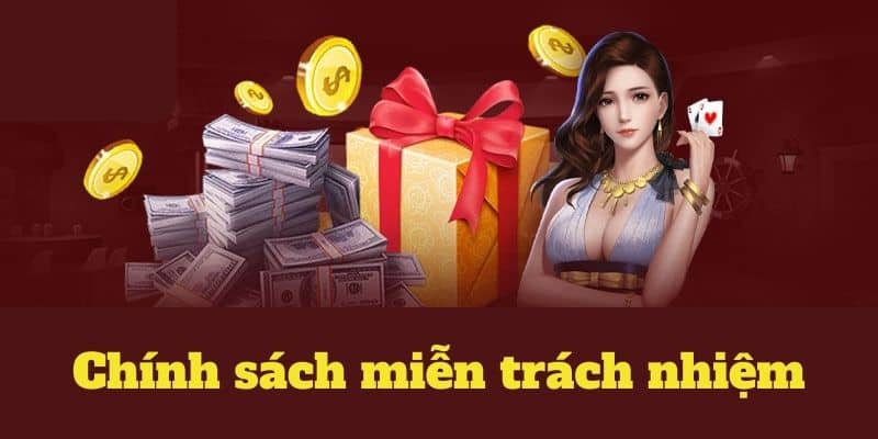 Miễn Trừ Trách Nhiệm Của Nhà Cái 33win