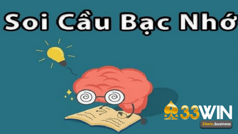 cách thức soi cầu bạc nhớ