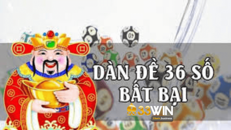 tham gia dàn đề 36 số bất bại