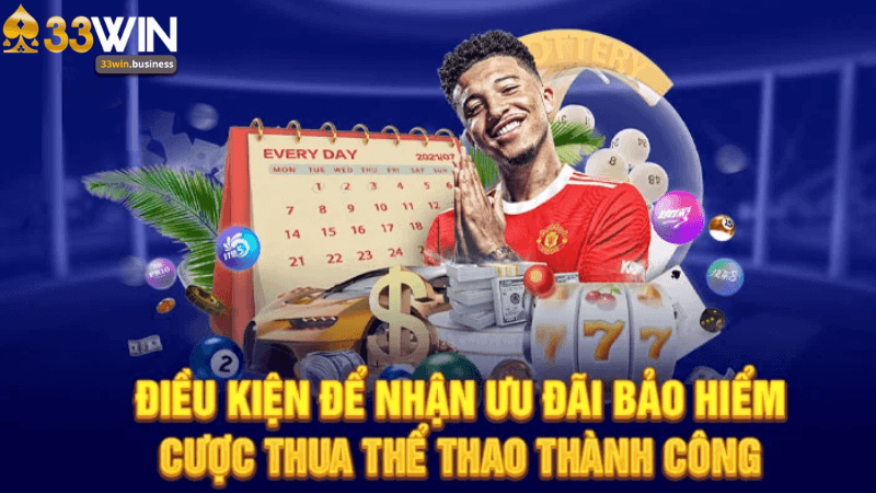 Bảo Hiểm Cược Thua Thể Thao Tại 33win
